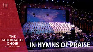 In Hymns of Praise | The Tabernacle Choir World Tour, Philippines