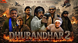 DHURANDHAR 2 |Round2Hell New Video |R2H Nazim Waseem Jain New Video |#R2H #Round2hell New Video 2026