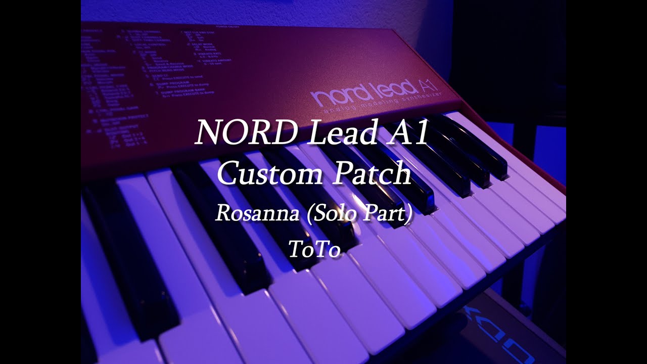 Rosanna (ToTo) Solo Part - Nord Lead A1 - Custom Patch 