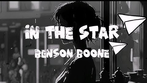 IN THE STARS | BENSON BOONE | TREND LYRICS @BensonBoone