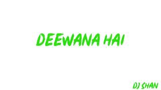 Chutney- Deewana Hai