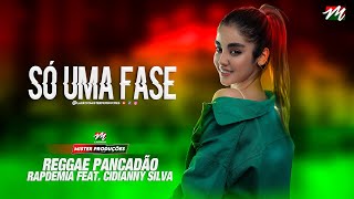 Só uma Fase - Versão (REGGAE PANCADÃO) Remix @RapdemiaOficial