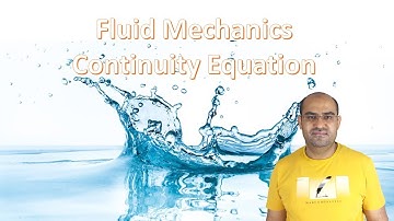 Fluid mechanic - Continuity equation  lecture 4