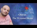 Chiron - The Wounded Healer