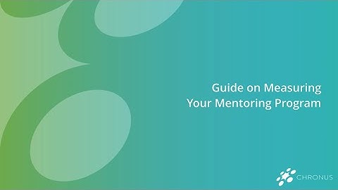 Guide to Measuring Your Mentoring Program