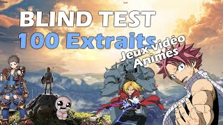 BLIND TEST #1  100 Extraits  Jeux vidéo et Animés