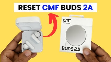 How to reset Nothings CMF Buds 2A 💯 | Nothing by CMF buds 2a ko reset kaise kare | Nothing earbuds