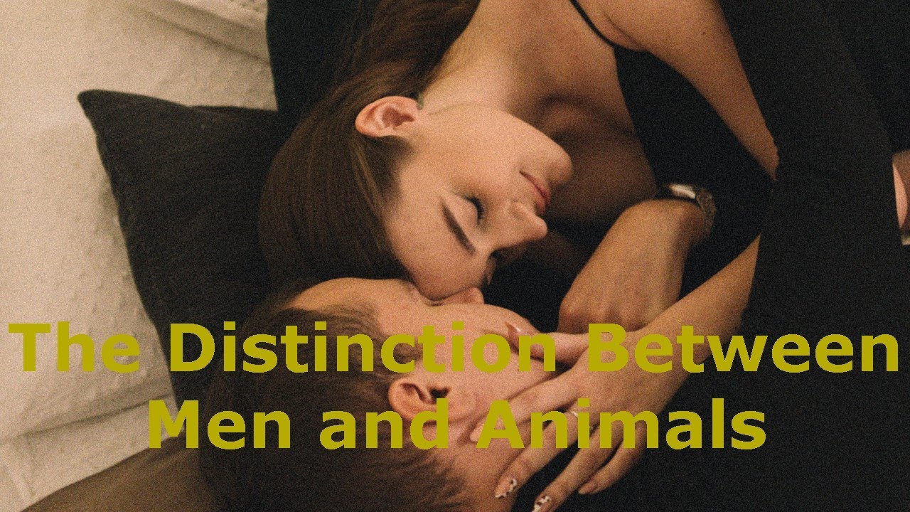 The Distinction Between Men and Animals - YouTube