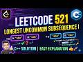 Longest Uncommon Subsequence I | LeetCode 521 Solution in C++ | Easy Explanation 🚀