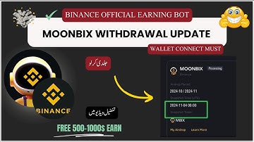 Moonbix Binance Withdrawal Update: How to Withdraw After Mining Ends!