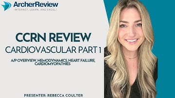 CCRN Review: Cardiovascular Critical Care for Nurses - Part One