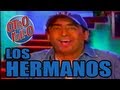 [MONOLOGO] Los Hermanos / Adal Ramones