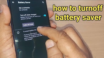 how to turnoff battery saver on android phone