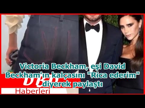 Victoria Beckham, eşi David Beckham'ın kalçasını \