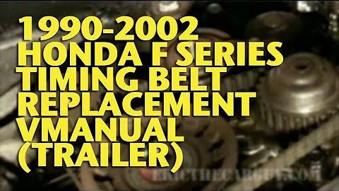 1990-2002 Honda F Series Timing Belt Replacement VManual (Trailer) - EricTheCarGuy