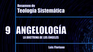 Resumen de Angelología   La doctrina de los ángeles