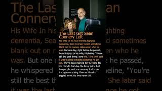 The Last Gift Sean Connery Left His Wife ehAicgw4Zg0 02 score65 unknown micheline roquebrune and