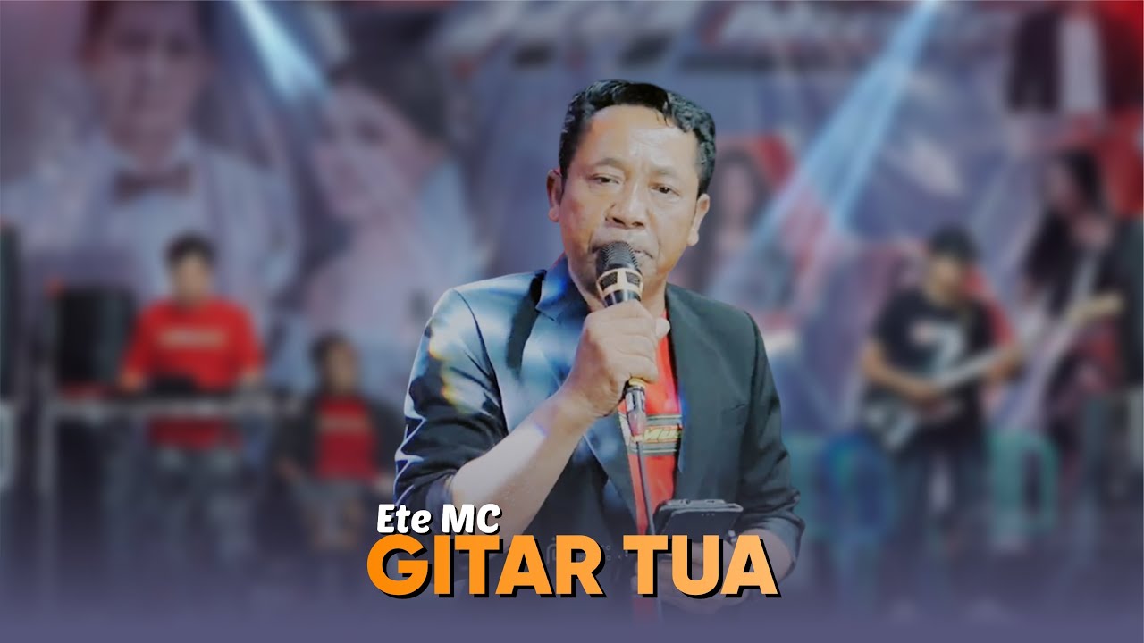 GITAR TUA - ETE MC || RA MUSIC INDONESIA