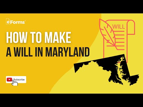 How to Make a Will in Maryland, EASY INSTRUCTIONS!