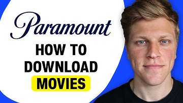 How to Download Movies on Paramount+ for Offline Viewing