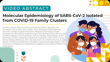 Video Abstract | Molecular Epidemiology of SARS-CoV-2 Isolated from COVID-19 Family Clusters