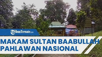 Makam Pahlawan Nasional Sultan Babullah Ternate