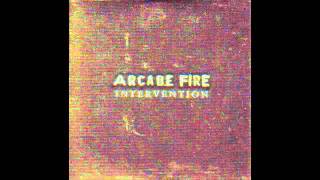 Video thumbnail of "Arcade Fire - Intervention (Rarity! Studio Version)"
