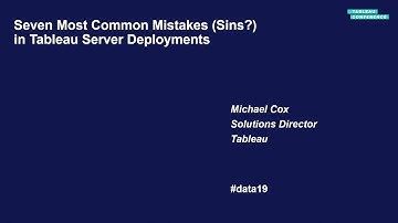 Seven Most Common Mistakes in Tableau Server Deployments