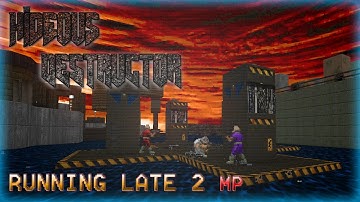 Hideous Destructor Multiplayer | Running Late 2 | Partials of a Long Session