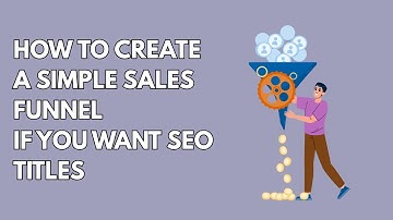 How to Create a Simple Sales Funnel That Converts (Beginner-Friendly Guide)