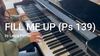 Fill Me Up By Laura Perron