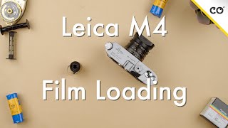 How to Load Film on a Leica M4 || Film Loading