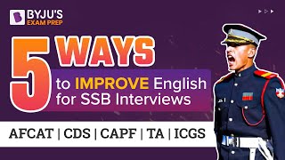 SSB Interviews  में ENGLISH नहीं तो Selection नहीं ? I CDS SSB I AFSB Preparation