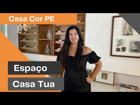 Espaço 'Casa Tua' - Casa Cor PE 2021