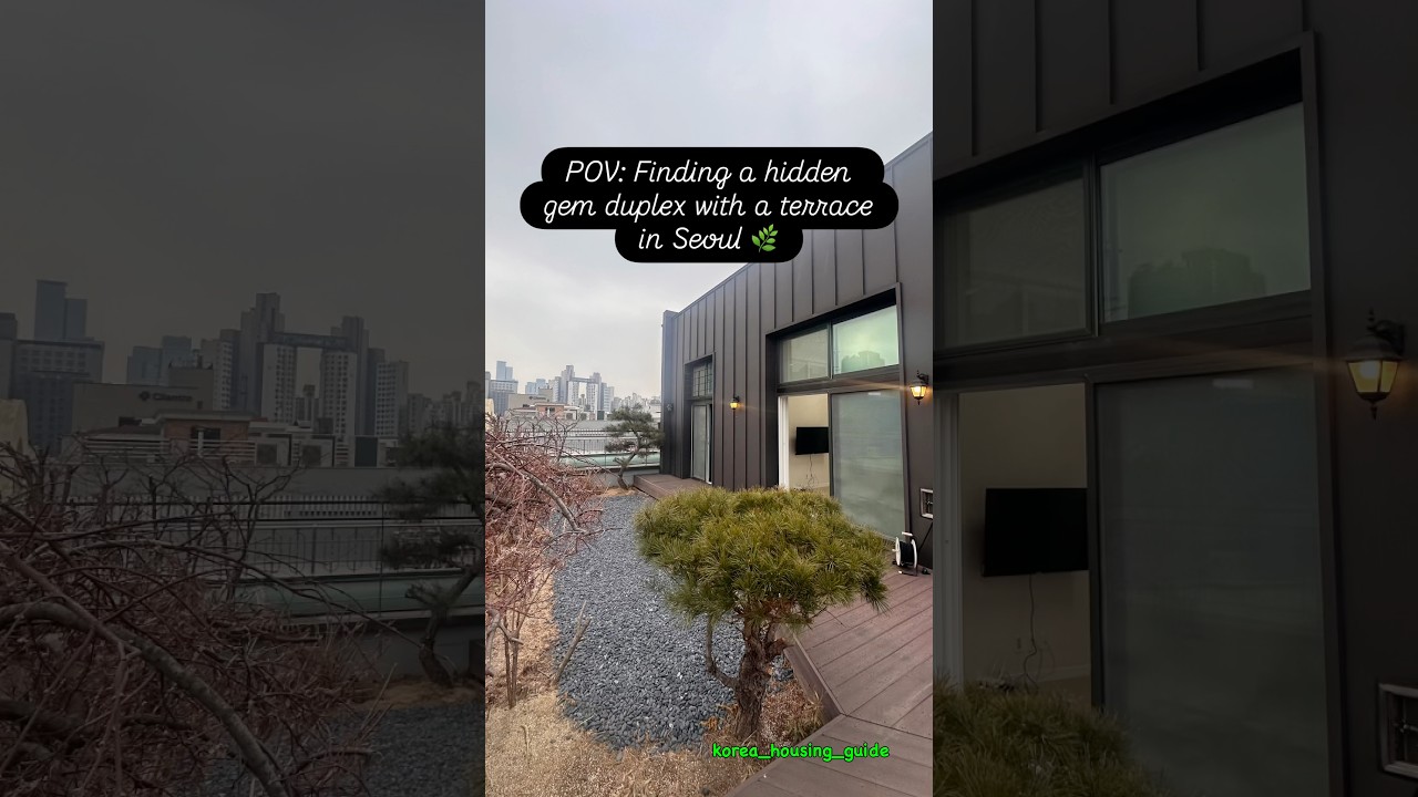 POV: Finding a hidden gem duplex with a terrace in Seoul 🌿