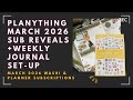 Weekly Journal Set-up ft. Planything March Subscriptions!