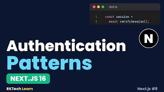 Authentication Patterns in Next.js: Sessions, Protected Routes & Roles | Next.js 16 #8