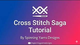 Cross Stitch Saga Tutorial - Diagonals