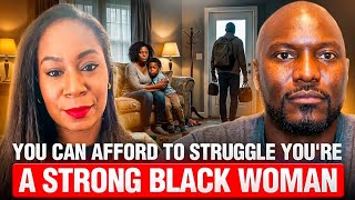 You Can AFFORD To Struggle, Your A Strong BLACK Woman | Flip That Switch Podcast