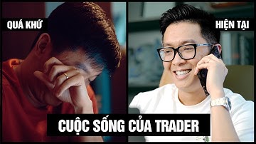 Cuộc Sống Thực Sự Của Một TRADER Như Thế Nào? - Kiếm "TRIỆU ĐÔ" Mỗi Tháng?! 🔥| mInvest
