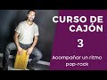 Curso de cajn 3  ritmo pop rock fcil