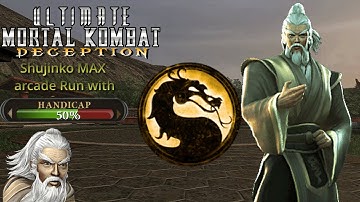 Ultimate Mortal Kombat Deception Shujinko arcade run(Maximum difficulty) with 50% HP