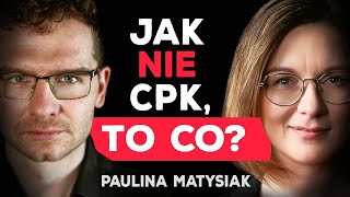 PAULINA MATYSIAK O ROZWOJU, CPK, RZĄDACH TUSKA I WSPÓŁPRACY Z PIS