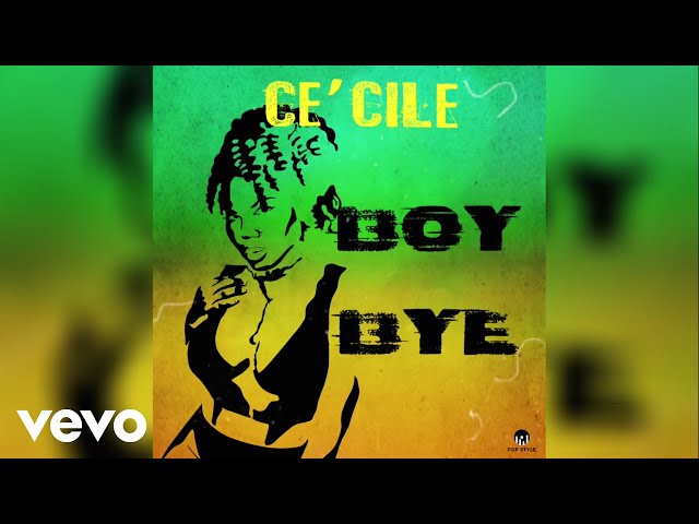 Ce'Cile - Boy Bye