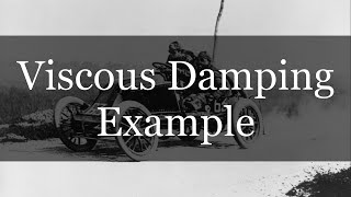 Viscous Damping Example - Engineering Dynamics