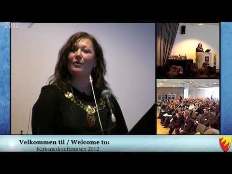 Kirkeneskonferansen 2012 - Ordfører ønsker velkommen til kirkenes - YouTube