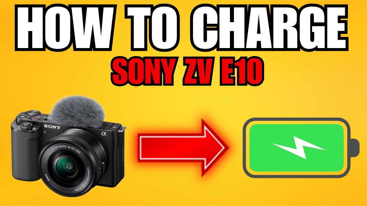 How To Charge Sony Zv E10 2025 Step By Step YouTube how-to-charge-sony-zv-e10-2025-step-by-step-youtube