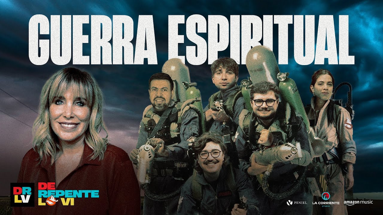 De Repente lo Ví - Guerra Espiritual -  Roxana Fittipaldi / Eps #15 / Lacorriente.com