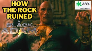 HOW THE ROCK RUINED BLACK ADAM