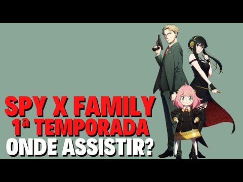 COMO ASSISTIR SPY X FAMILY DUBLADO - CASA DO NERD